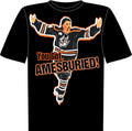 You Got Amesburied!!!  T-Shirt